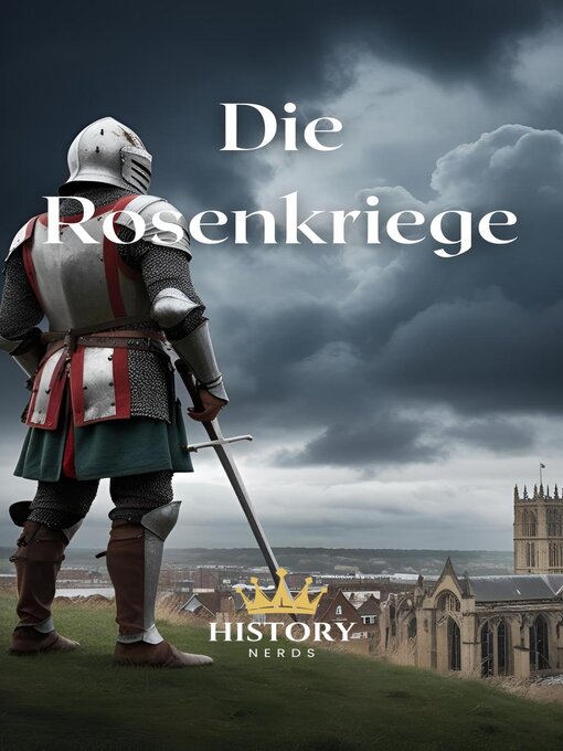 Title details for Die Rosenkriege by History Nerds - Available